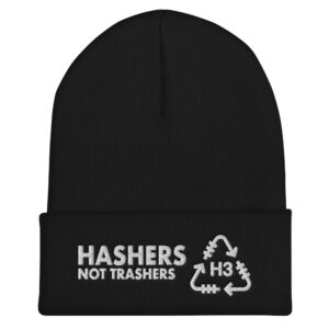 Hashers Not Trashers Cuffed Beanie