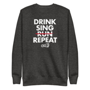 Drink Sing --- Repeat Unisex Fleece Pullover
