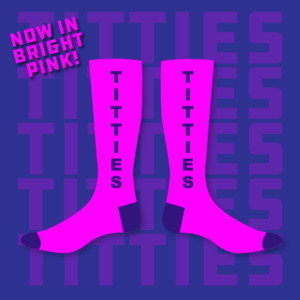 New! Titties Shiggy Socks