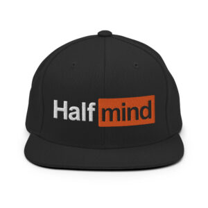 Half Mind Porn Hub Parody snapback hat