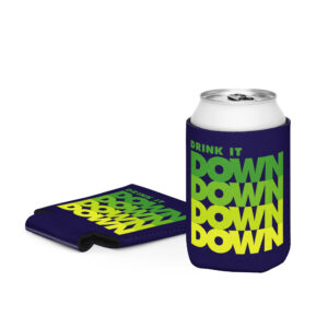 Down Down Can Coozie