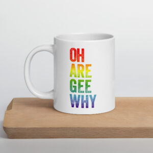 O-R-G-Y glossy mug