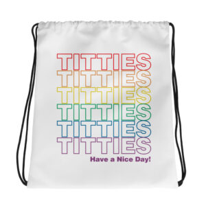 Titties Pride Drawstring bag