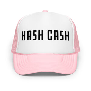 Hash Cash - Foam trucker hat (5 colors)