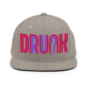 DRU?K - Snapback Hat